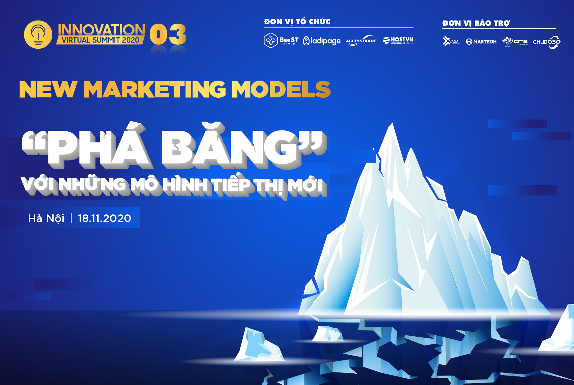 INNOVATION SUMMIT 3 2020: “PHÁ BĂNG” VỚI NHỮNG MÔ HÌNH TIẾP THỊ MỚI